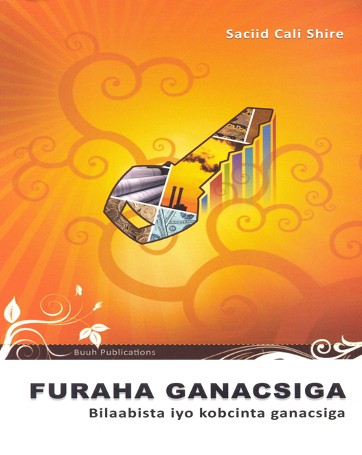 Furaha Gaanacisga (The Key to business)